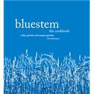 Bluestem: The Cookbook