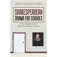 Shakespearean Drama for Schools