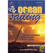 Ocean Sailing : Celestial Navigation - Ocean Weather - Passage Making