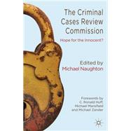 The Criminal Cases Review Commission Hope for the Innocent?