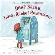 Dear Santa, Love, Rachel Rosenstein,9780553510614