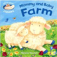 Mommy And Baby: Farm