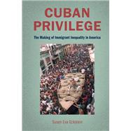 Cuban Privilege