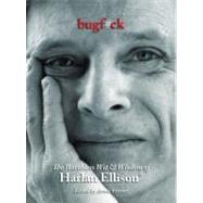 Bugf#ck The Worthless Wit and Wisdom of Harlan Ellison
