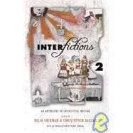 Interfictions 2 : An Anthology of Interstitial Writing