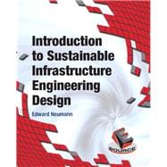 Introduction to Sustainable Infrastructure Engineering Design