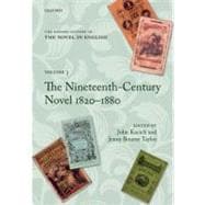 The Oxford History of the Novel in English Volume 3: The Nineteenth-Century Novel 1820-1880