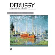 Debussy Selected Favorites for the Piano