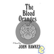 The Blood Oranges A Novel