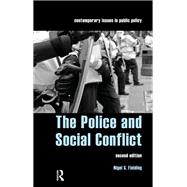The Police and Social Conflict