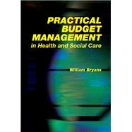 Practical Budget Management in Health and Social Care