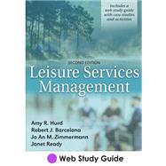 Leisure Services Management Web Study Guide-2nd Edition