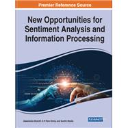 New Opportunities for Sentiment Analysis and Information Processing