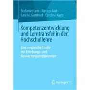 Kompetenzentwicklung und Lerntransfer in der Hochschullehre