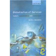 Globalization of Services India's Opportunities and Constraints