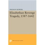 Elizabethan Revenge Tragedy 1587-1642