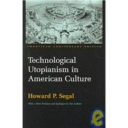 Technological Utopianism in American Culture