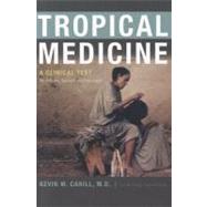 Tropical Medicine A Clinical Text, 8th Edition, Revised and Expanded
