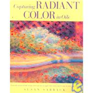 Capturing Radiant Color in Oils