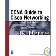 CCNA Guide to Cisco Networking In Depth