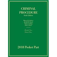 LaFave, Israel, King, and Kerr's Criminal Procedure, 6th, Hornbook Series, Student Edition, 2018 Pocket Part