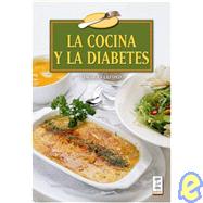 La cocina y diabetes / Cooking and Diabetes