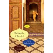 The Storyteller of Marrakesh A Novel