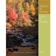 Death and Dying, Life and Living