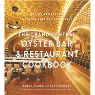 Grand Central Oyster Bar and Restaurant Cookbook