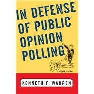In Defense Of Public Opinion Polling