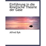Einfa Hrung in Die Kinetische Theorie der Gase