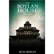 The Boylan House Trilogy