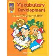 Vocabulary Development Through Dictionary Skills, Grades 3-4