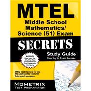 MTEL Middle School Mathematics/ Science 51 Exam Secrets