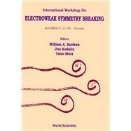 International Workshop on Electroweak Symmetry Breaking