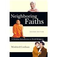 Kindle Book: Neighboring Faiths: A Christian Introduction to World Religions (B00BS4K1W4)