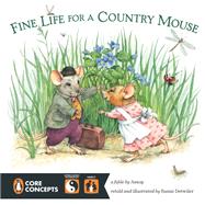 Fine Life for a Country Mouse