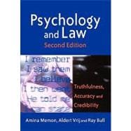 Psychology and Law Truthfulness, Accuracy and Credibility