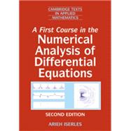A First Course in the Numerical Analysis of Differential Equations