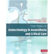 Core Topics in Endocrinology in Anaesthesia and Critical Care