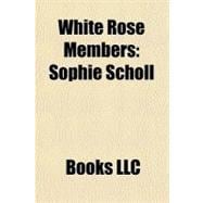 White Rose Members : Sophie Scholl