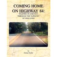 Coming Home on Highway 84