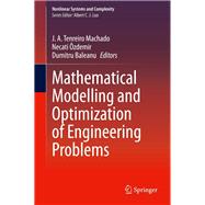 Mathematical Modelling and Optimization of Engineering Problems