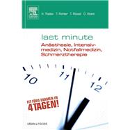 Last Minute Anästhesie, Intensivmedizin, Notfallmedizin, Schmerztherapie