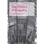 The Politics of Empathy New Interdisciplinary Perspectives on an Ancient Phenomenon
