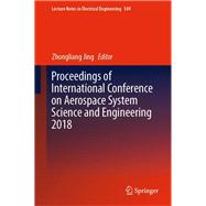 Proceedings of International Conference on Aerospace System Science and Engineering 2018