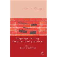 Language Testing Theories and Practices