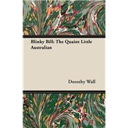 Blinky Bill: The Quaint Little Australian
