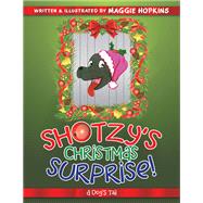 Shotzy’s Christmas Surprise!