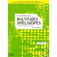 Multitudes inteligentes/ Smart Mobs: La Proxima Revolucion Social/ the Next Social Revolution